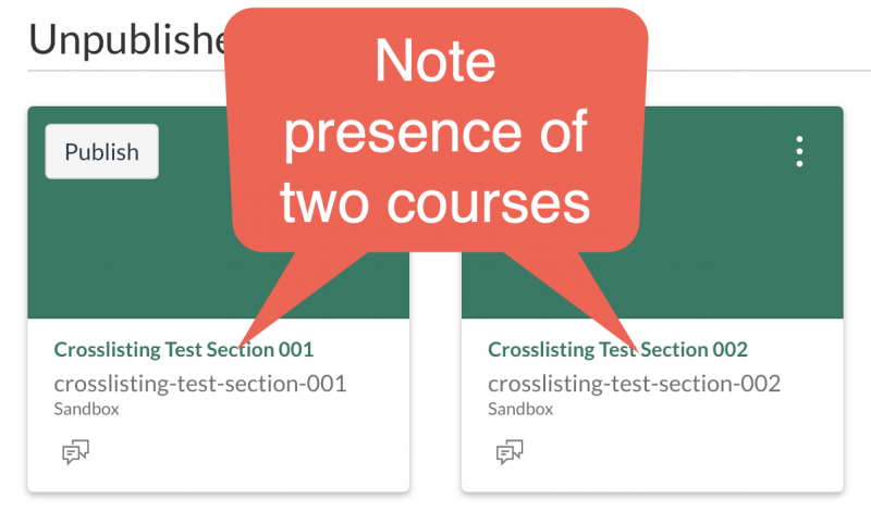 Two Canvas course cards with a descriptive label reading "Note presence of two courses"