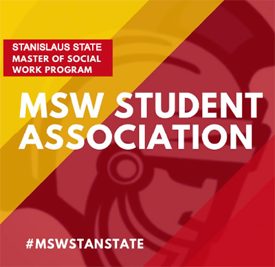 Stanislaus State Master of Social Work Program MSW Student Association. #mswStanState