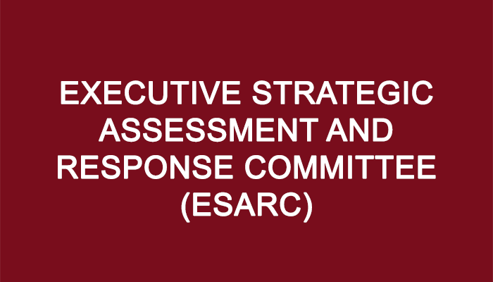 Executive Strategic Assessment and Response Committee (ESARC)