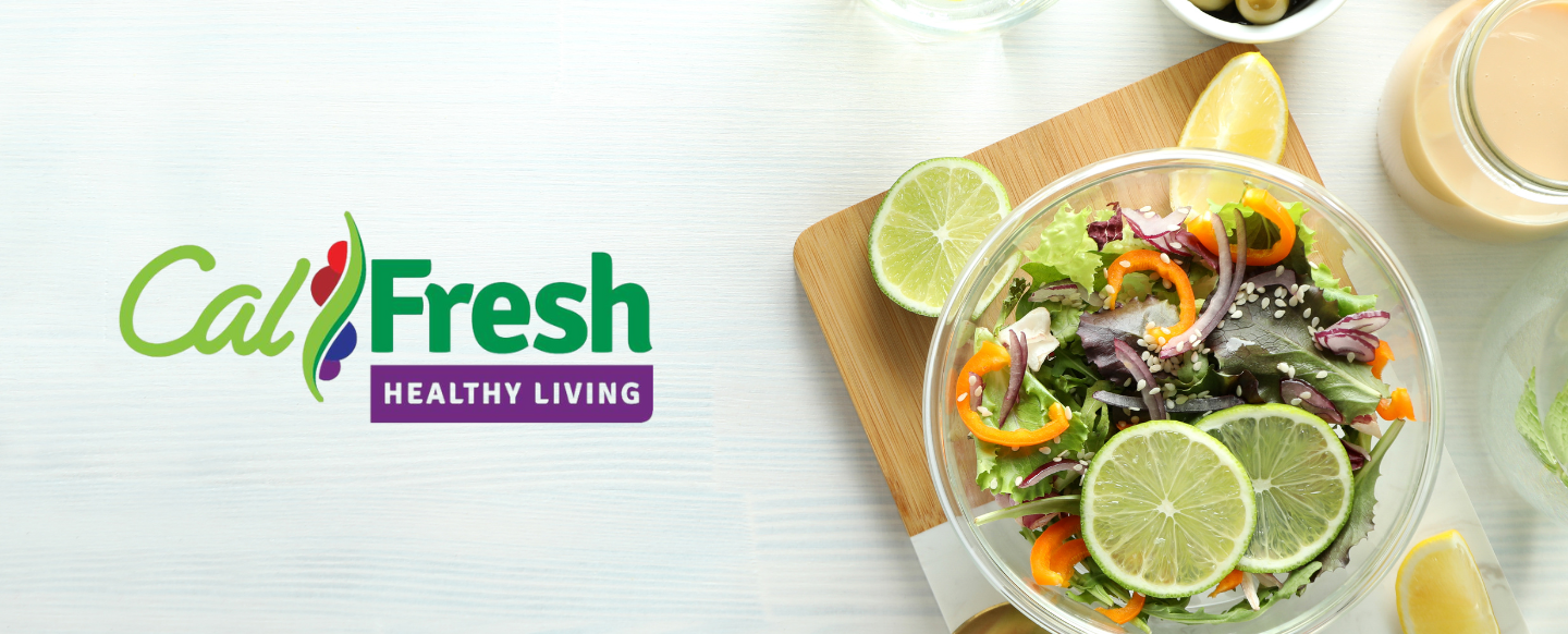 CalFresh Healthy Living Logo next to a bowl of salad.