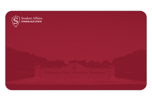 Student Affairs, Stanislaus State. 