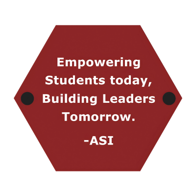 A visionary hexagon plaque it reads: Empowering students today, building leaders tomorrow by ASI. 