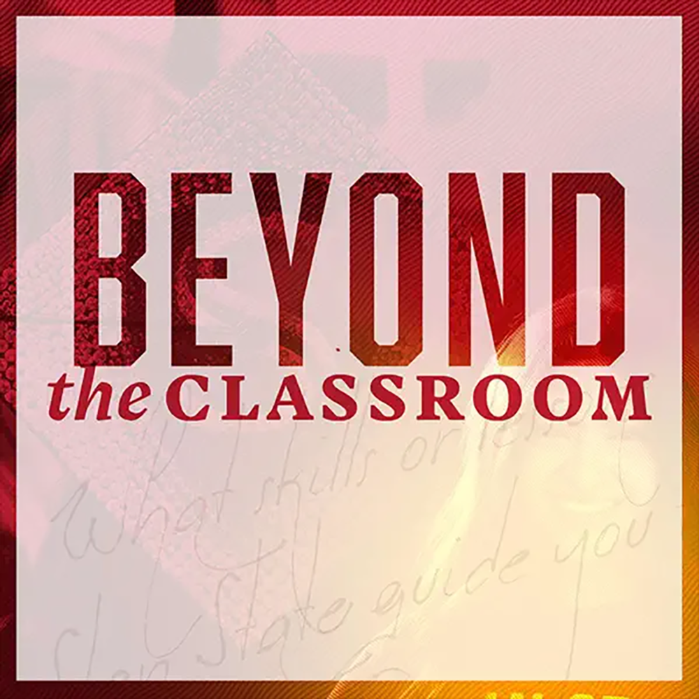 Beyond the Classroom
