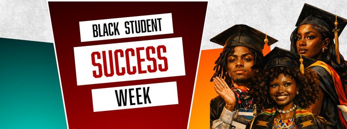 Black Student Success Week banner featuring a graphic of three black students in graduate caps and gowns.