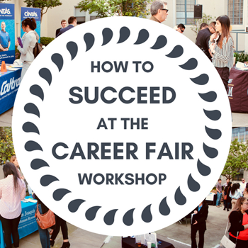 how to succeed at the career fair workshop