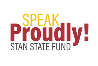 Speak Proudly! Stan State Fund