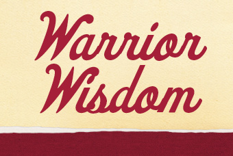 graphic with text: Warrior Wisdom