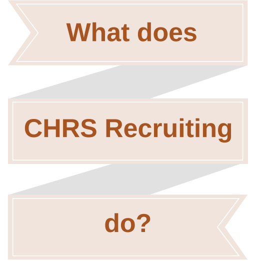 What does CHRS Recruiting do?