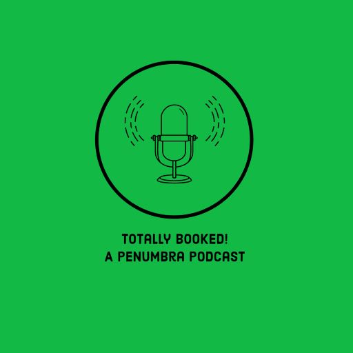 Totally Booked! A Penumbra Podcast