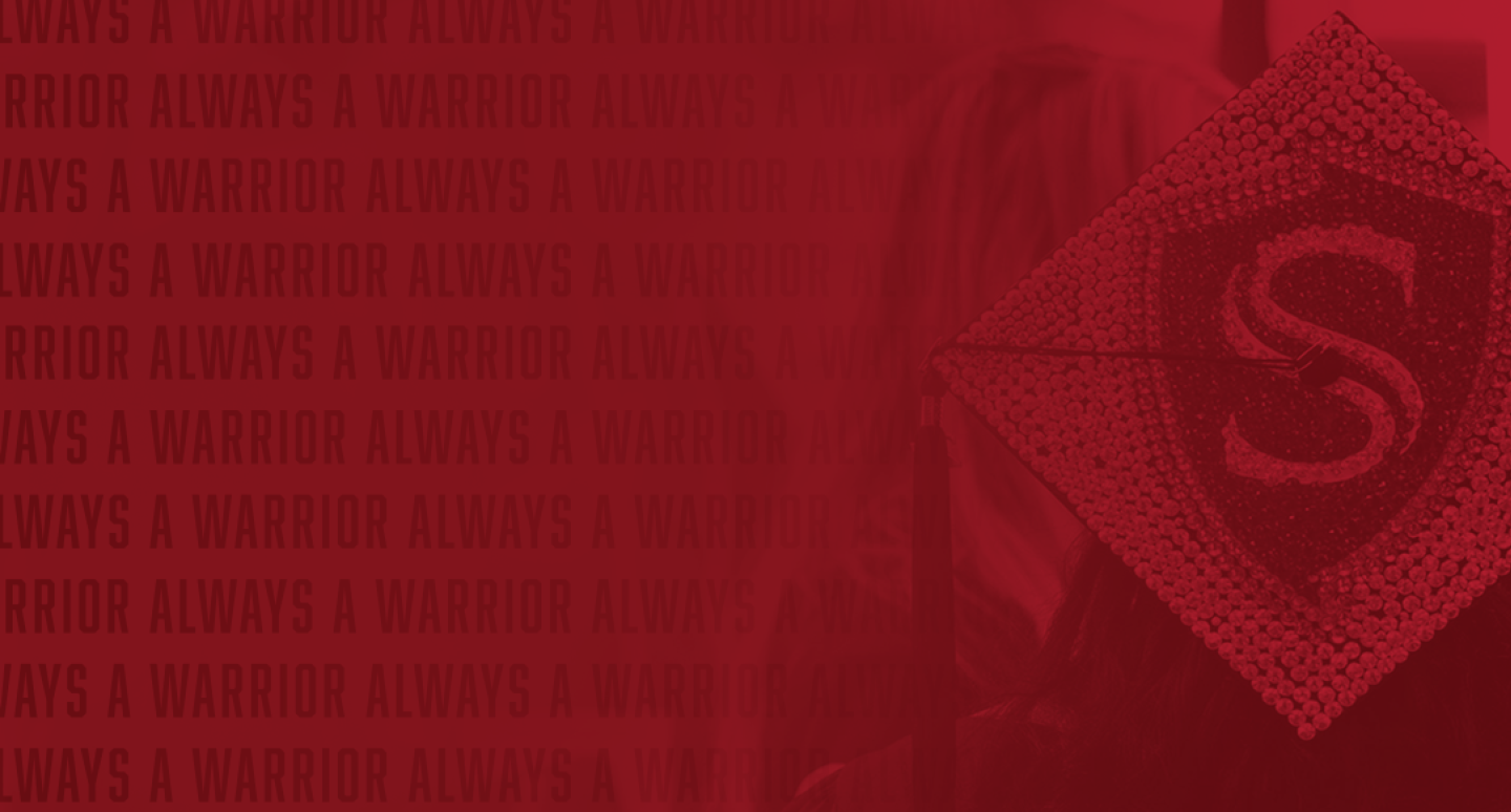 Red-toned image of a graduation cap with a shining "S" emblem, next to repeated text "Always a Warrior," conveying pride and determination.